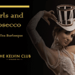 Pearls & Prosecco - A Burlesque High Tea