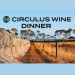 Circulus Wines Dinner at the Kelvin