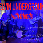 Kelvin Underground Live