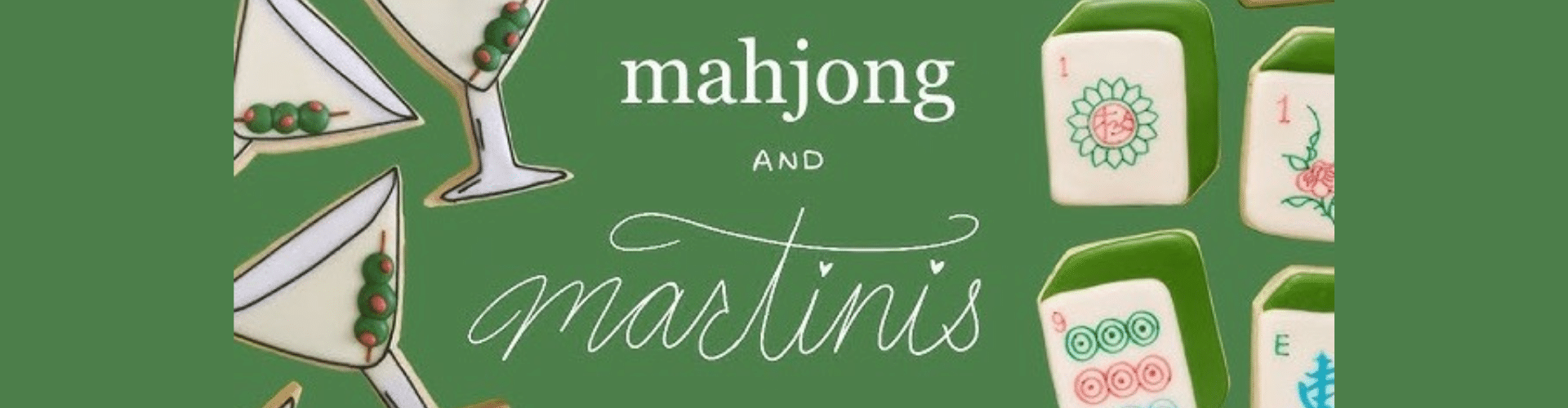 Mahjong & Martinis